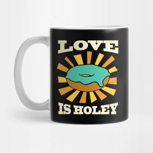 Funny Donut Love Is Holey Pun Mug